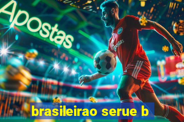 brasileirao serue b